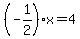 %28-1%2F2%29%2Ax=4