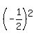 %28-1%2F2%29%5E2