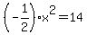 %28-1%2F2%29x%5E2+=+14