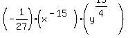 %28-1%2F27%29%2A%28x%5E%28-15%29%29%2A%28y%5E%2815%2F4%29%29