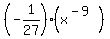 %28-1%2F27%29%2A%28x%5E%28-9%29%29
