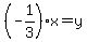 %28-1%2F3%29x+=+y