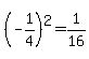 %28-1%2F4%29%5E2+=+1%2F16