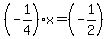 %28-1%2F4%29x=%28-1%2F2%29