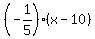 %28-1%2F5%29%2A%28x-10%29