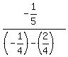 %28-1%2F5%29%2F%28%28-1%2F4%29-%282%2F4%29%29