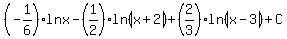 %28-1%2F6%29lnx-%281%2F2%29ln%28abs%28x%2B2%29%29%2B%282%2F3%29ln%28abs%28x-3%29%29%2BC