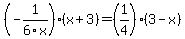 %28-1%2F6x%29%28x%2B3%29=%281%2F4%29%283-x%29