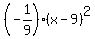 %28-1%2F9%29%2A%28x-9%29%5E2