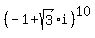 %28-1+%2B+sqrt%283%29i%29%5E10
