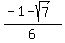 %28-1-sqrt%287%29%29%2F6