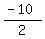 %28-10%29%2F2
