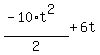 %28-10%2At%5E2%29%2F2+%2B+6t