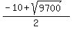 %28-10+%2B+sqrt%289700%29%29%2F2