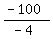 %28-100%29%2F%28-4%29