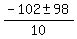 %28-102%2B-+98%29%2F10