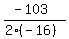 %28-103%29%2F%282%2A%28-16%29%29