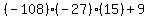 %28-108%29%28-27%29%2815%29%2B9