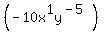 %28-10x%5E1y%5E%28-5%29%29