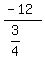 %28-12%29%2F%283%2F4%29