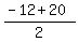 %28-12%2B20%29%2F2