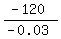 %28-120%29%2F%28-0.03%29