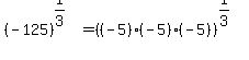 %28-125%29%5E%281%2F3%29+=+%28%28-5%29%28-5%29%28-5%29%29%5E%281%2F3%29