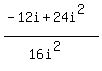 %28-12i%2B24i%5E2%29%2F%2816i%5E2%29