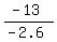 %28-13%29%2F%28-2.6%29