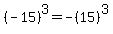 %28-15%29%5E3=-%2815%29%5E3