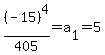 %28-15%29%5E4%2F405+=+a%5B1%5D+=+5