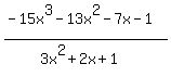 %28-15x%5E3-13x%5E2-7x-1%29%2F%283x%5E2%2B2x%2B1%29