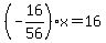 %28-16%2F56%29x=16