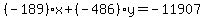%28-189%29x%2B%28-486%29y=-11907