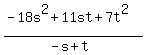 %28-18s%5E2%2B11st%2B7t%5E2%29%2F%28-s%2Bt%29