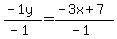 %28-1y%29%2F%28-1%29=%28-3x%2B7%29%2F%28-1%29