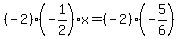 %28-2%29%28-1%2F2%29x=%28-2%29%28-5%2F6%29