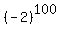 %28-2%29%5E100