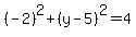 %28-2%29%5E2%2B%28y-5%29%5E2=4