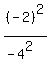 %28-2%29%5E2%2F%28-4%5E2%29