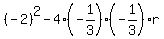 %28-2%29%5E2-4%2A%28-1%2F3%29%28-1%2F3%29r