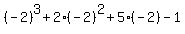%28-2%29%5E3%2B2%28-2%29%5E2%2B5%28-2%29-1