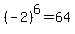 %28-2%29%5E6+=+64