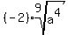 %28-2%29root%289%2Ca%5E4%29