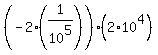 %28-2%2A%281%2F10%5E5%29%29%282%2A10%5E4%29