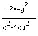 %28-2%2A4y%5E2%29%2F%28x%5E2%2A4xy%5E2%29