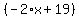 %28-2%2Ax%2B19%29