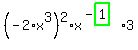 %28-2%2Ax%5E3%29%5E2%2Ax%5E%28-highlight_green%28+1+%29%29%2A3