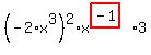 %28-2%2Ax%5E3%29%5E2%2Ax%5E%28highlight_red%28+-1+%29%29%2A3