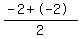 %28-2%2B-2%29%2F2